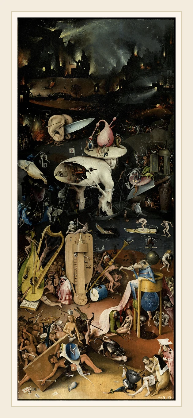 Hieronymus Bosch · Hell. Right panel of The Garden of Earthly Delights.