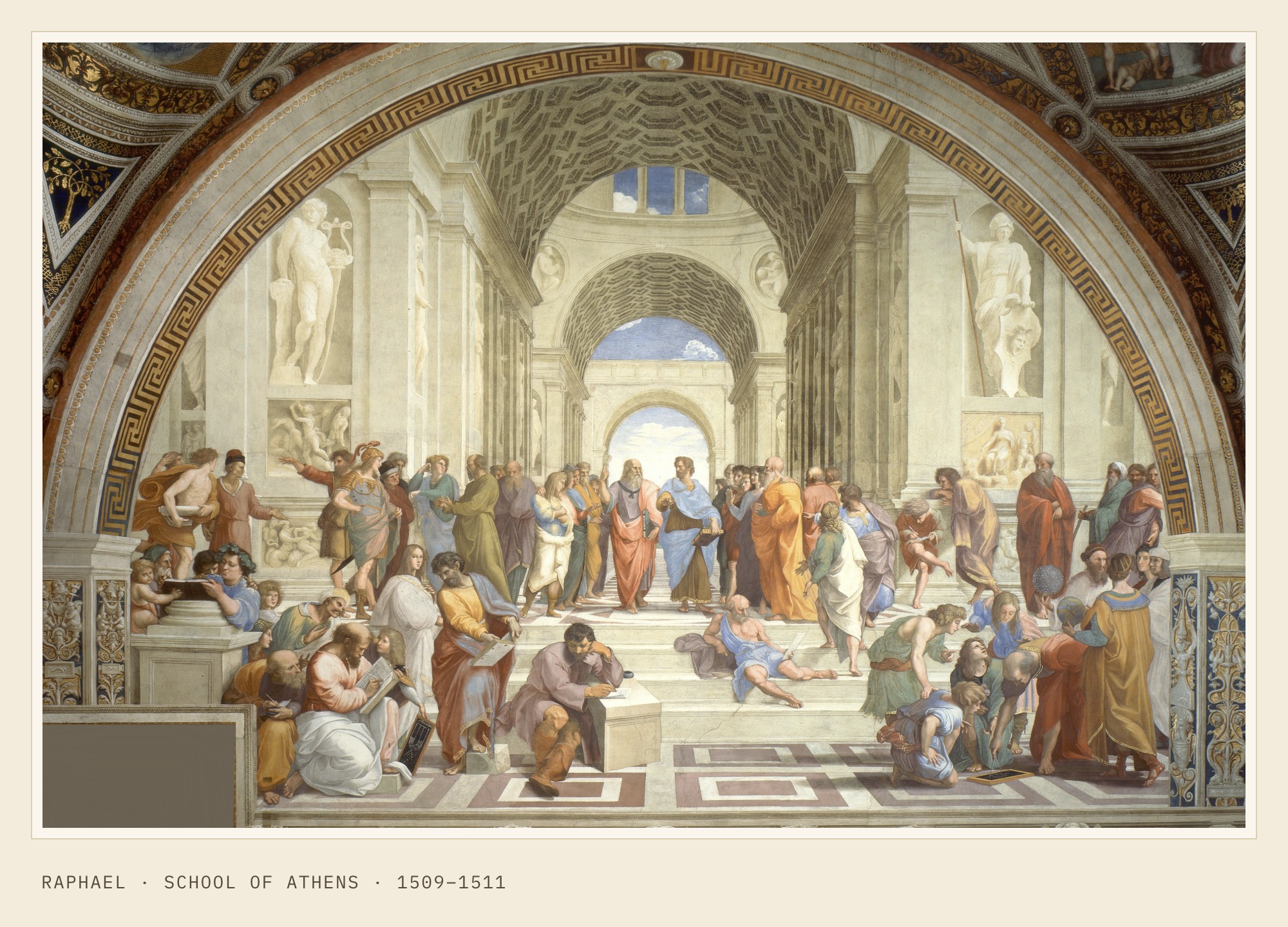 Raphael · School of Athens · 1509–1511. Philosophers gathered beneath Renaissance arches.